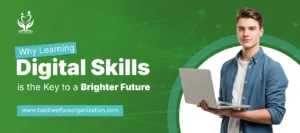 Why Learning Digital Skills is the Key to a Brighter Future